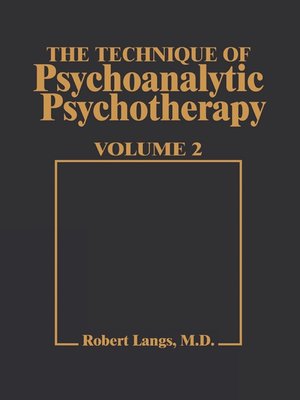 cover image of Technique of Psychoanalytic Psychotherapy Volume II